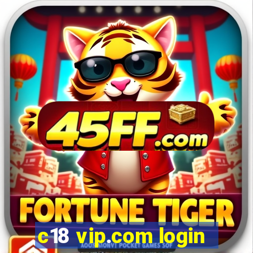 c18 vip.com login